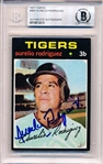 Autographed 1971 Topps Bsbl. #464 Aurelio Rodriguez, Tigers- Beckett Authenticated/ Slabbed
