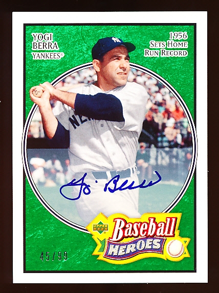 2005 Upper Deck Baseball Heroes- “Emerald Autographs”- #97 Yogi Berra, Yankees- #45/99