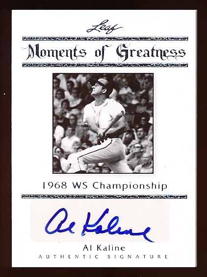 2011 Leaf Bb- “Moments of Greatness Autographs”- #MG-1 Al Kaline, Tigers- #07/10 Made!