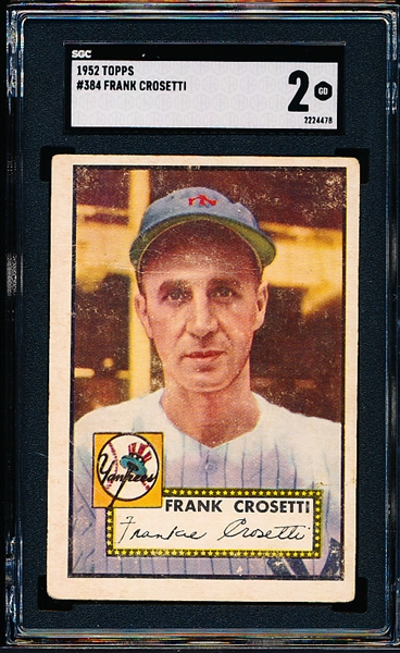 1952 Topps Baseball - #384 Frank Crosetti, Yankees- SGC 2 (Good)- Hi#.