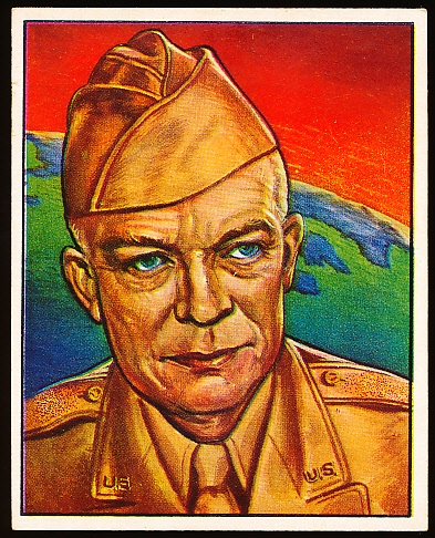 1951 Bowman- “Red Menace”- #24 Dwight Eisenhower- Light cream back.