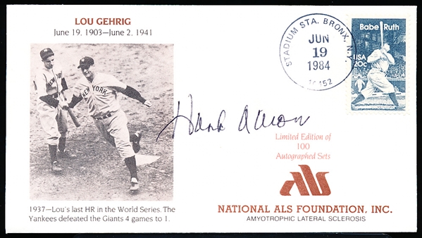 Autographed June 19, 1984 National ALS Foundation Lou Gehrig Bsbl. Cachet by Hank Aaron