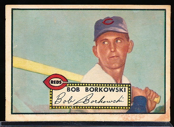 1952 Topps Baseball- Hi#- #328 Borkowski, Reds