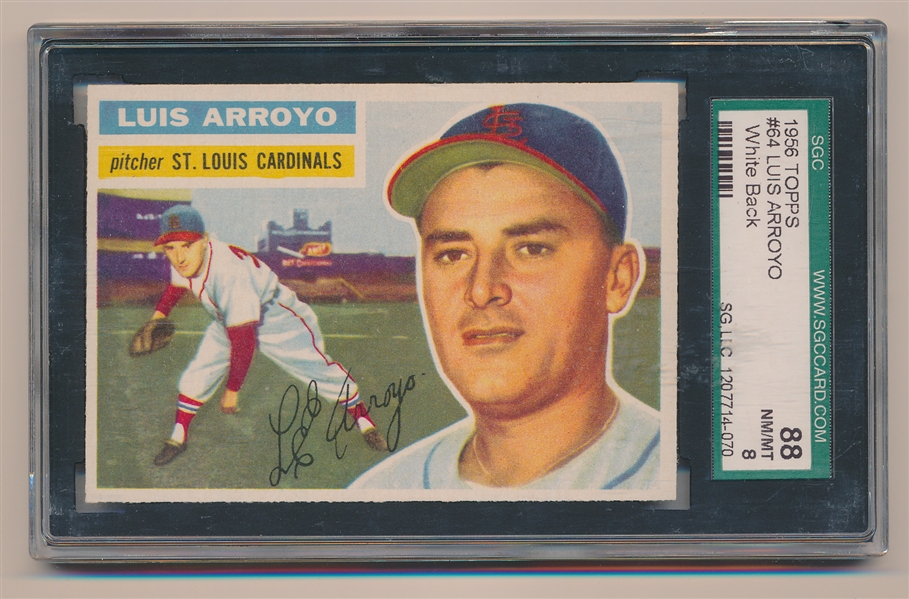 1956 Topps Baseball- #64 Luis Arroyo, Cards – SGC 88(Nm/Mt 8)- white back