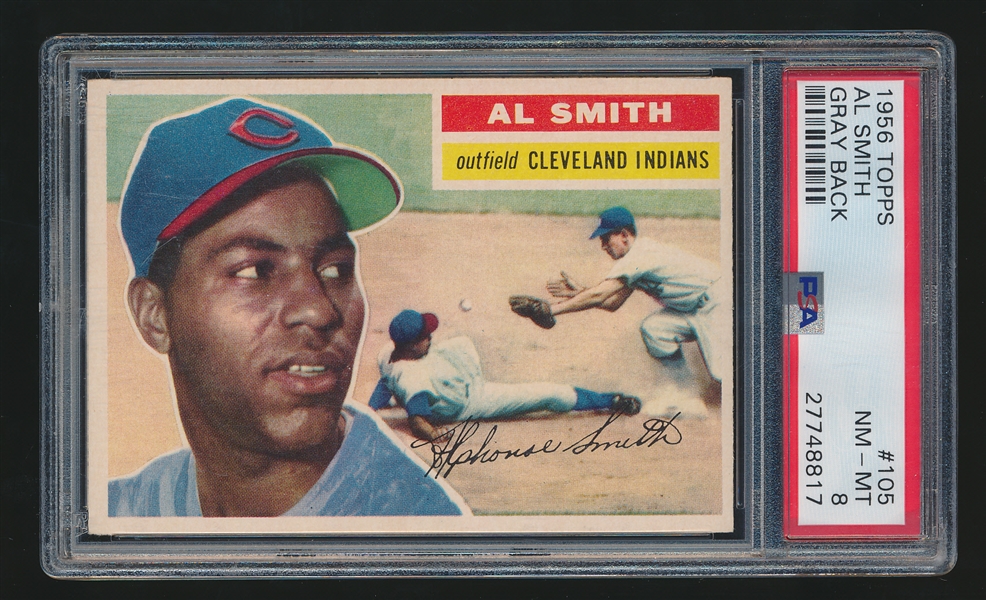 1956 Topps Baseball- #105 Al Smith, Cleveland Indians- PSA Nm-Mt 8