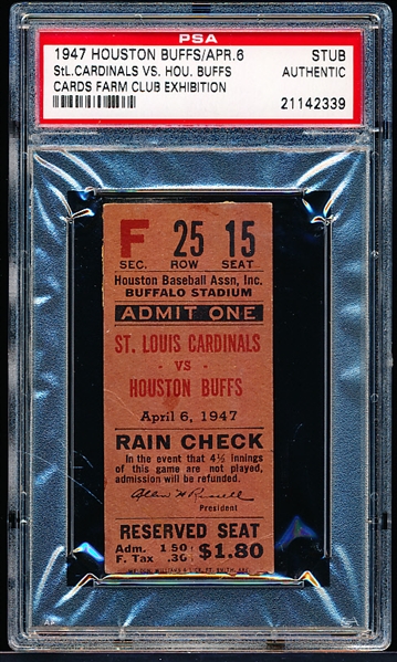 April 6, 1947- Houston Buffs @ St. Louis Cardinals- Ticket Stub- PSA Authentic