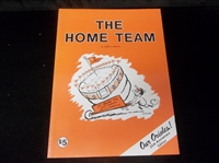 1979 The Home Team, by James H. Bready