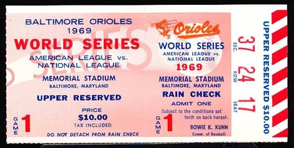 1969 MLB World Series Ticket Stub @ Baltimore- Game 1