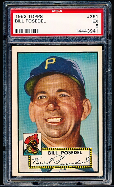 1952 Topps Baseball- #361 Bill Posedel, Pirates- PSA Ex 5- Hi#