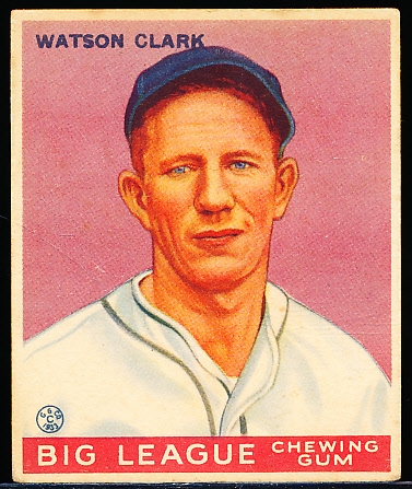 1933 Goudey Bb- #17 Watson Clark, Dodgers