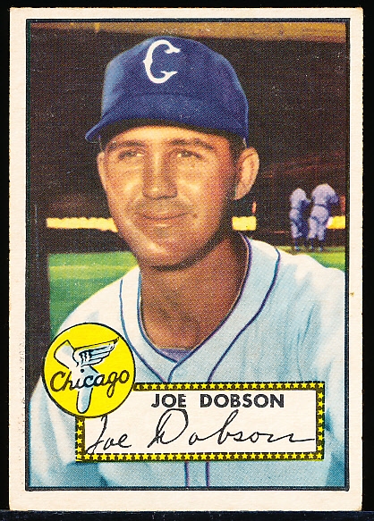 1952 Topps Baseball- #254 Joe Dobson, White Sox