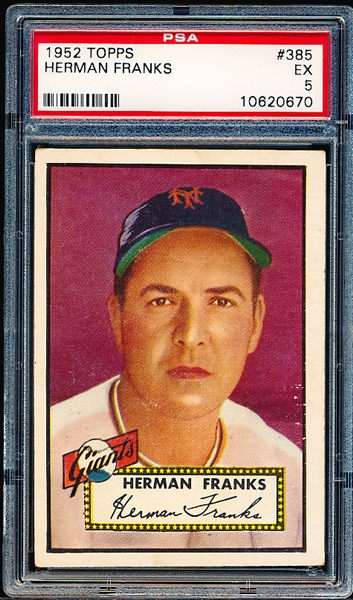 1952 Topps Baseball- #385 Herman Franks, Giants- PSA Ex 5- Hi#