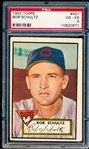 1952 Topps Baseball- #401 Bob Schultz, Cubs- PSA Vg-Ex 4- Hi#