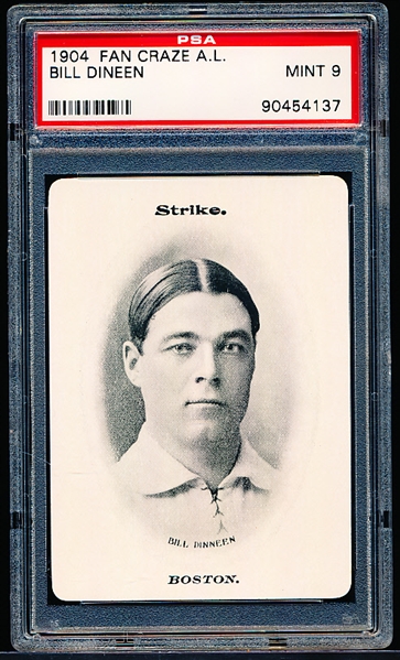 1904 Fan Craze A.L. Baseball- Bill Dineen, Boston- PSA Mint 9