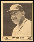 1940 Playball Baseball- #239 George Uhle, Cubs- Hi#