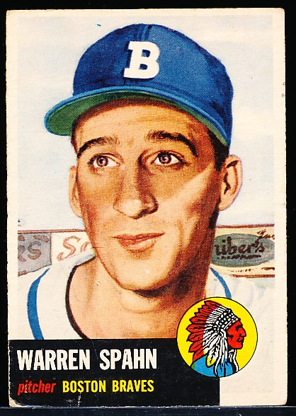 1953 Topps Bb- #147 Warren Spahn, Braves