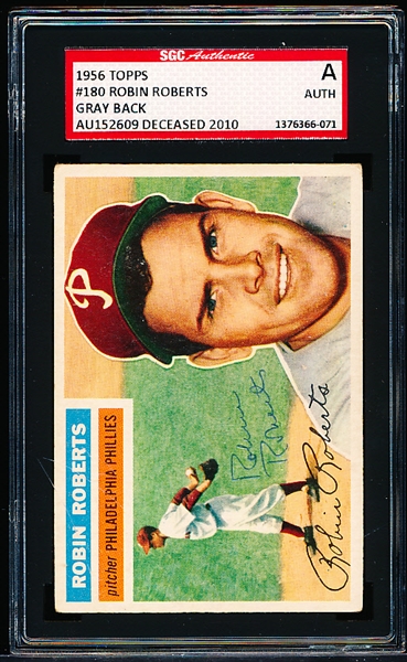 Autographed 1956 Topps Baseball- #180 Robin Roberts, Phillies- SGC Certified & Slabbed
