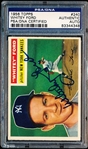 Autographed 1956 Topps Baseball- #240 Whitey Ford, Yankees- PSA/DNA Certified & Encapsulated