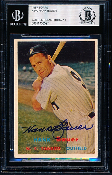 1957 Topps Baseball Autographed- #240 Hank Bauer, Yankees- Beckett Certified & Encapsulated