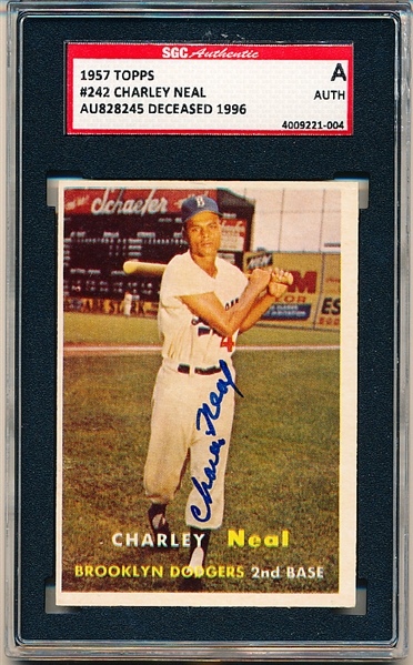 1957 Topps Baseball Autographed- #242 Charley Neal, Dodgers- SGC Certified & Encapsulated