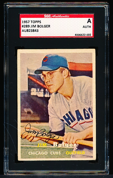 1957 Topps Baseball Autographed- #289 Jim Bolger, Cubs- SGC Certified & Encapsulated