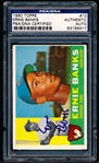 Autographed 1960 Topps Bsbl. #10 Ernie Banks- PSA/DNA Certified/ Slabbed