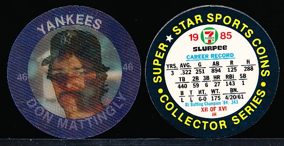1985 7-Eleven Slurpee Discs- #12 of 16 Don Mattingly, Yankees- 8 Discs