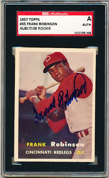 Autographed 1957 Topps Baseball- #35 Frank Robinson, Reds Rookie! - SGC Certified & Encapsulated