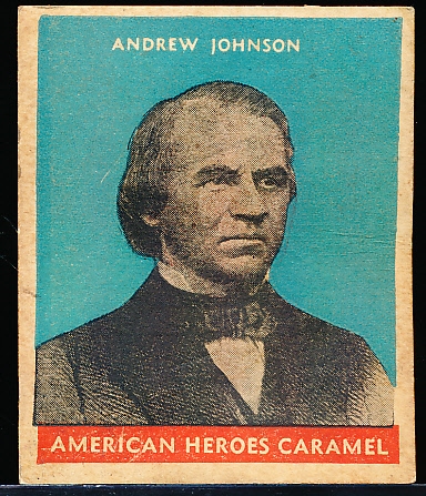 1933-34 U.S. Caramel Co. “Presidents” (R114)- #17 Andrew Johnson- Blue Variety