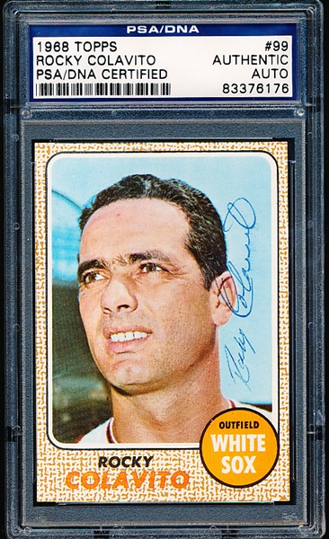 Autographed 1968 Topps Baseball- #99 Rocky Colavito, White Sox- PSA/ DNA Certified & Encapsulated