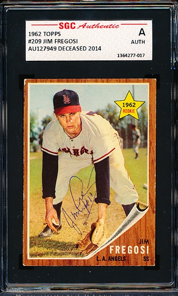 Autographed 1962 Topps Baseball- #209 Jim Fregosi RC, Angels- SGC Certified & Encapsulated
