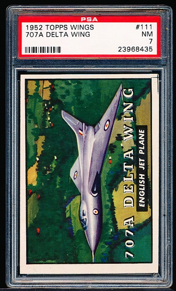 1952 Topps “Wings”- #111 707A Delta Wing- PSA NM 7