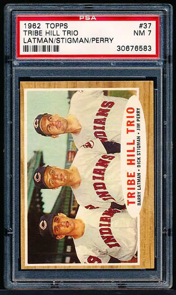 1962 Topps Baseball- #37 Tribe Hill Trio- PSA NM 7