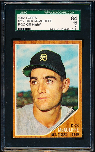 1962 Topps Baseball- #527 Dick McAliffe RC, Tigers- Hi# - SGC 7 (NM)