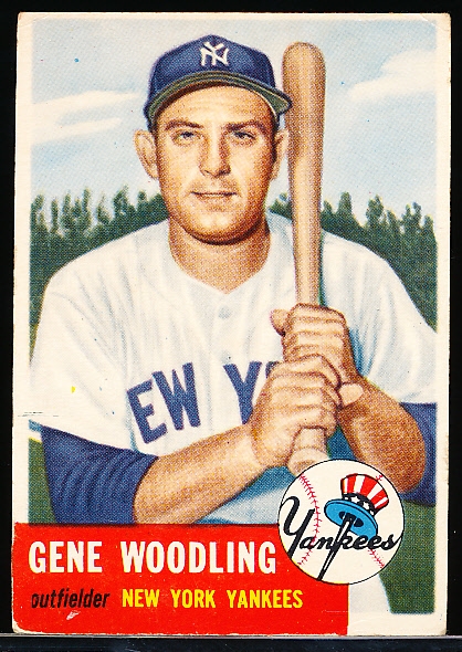 1953 Topps Bb- #264 Gene Woodling, Yankees- Hi# 