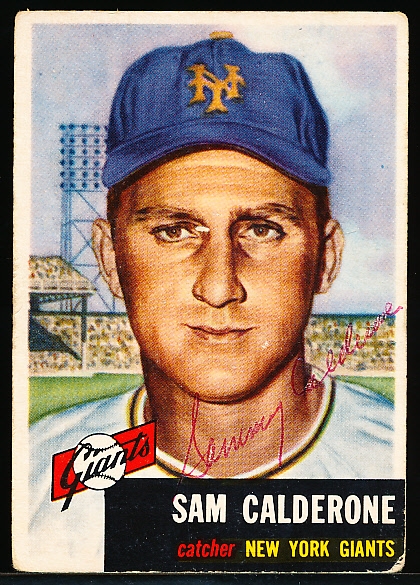 Autographed 1953 Topps Bsbl. #260 Sam Calderone, Giants- High #
