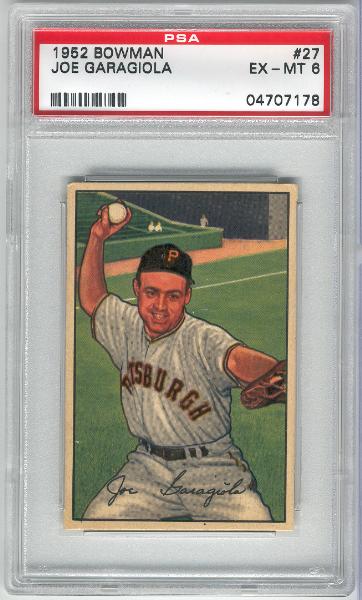 1952 Bowman Bb- #27 Joe Garagiola- Pirates- PSA Ex-Mt 6 