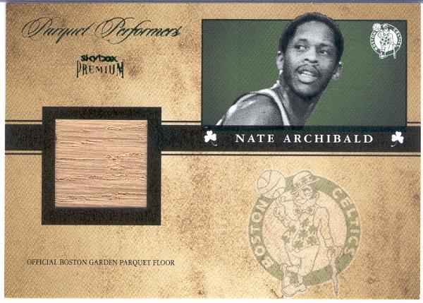 2004/05 Skybox Premium Bskt.- "Parquet Performers"- #2 Nate Archibald