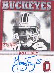 2005 TK Legacy Ohio State Buckeyes Autographed- #B45 Greg Frey