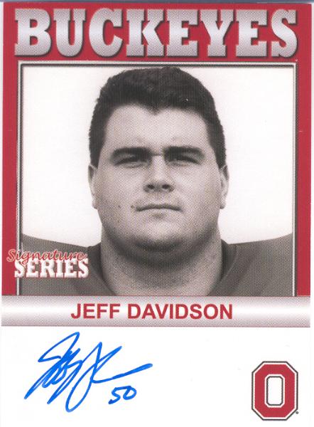 2005 TK Legacy Ohio State Buckeyes "Autographed"- #B53 Jeff Davidson
