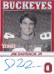 2005 TK Legacy Ohio State Buckeyes Autographed- #B54 Jim Davidson Jr.