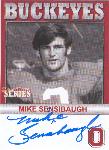 2005 TK Legacy Ohio State Buckeyes Autographed- #B62 Mike Sensibaugh