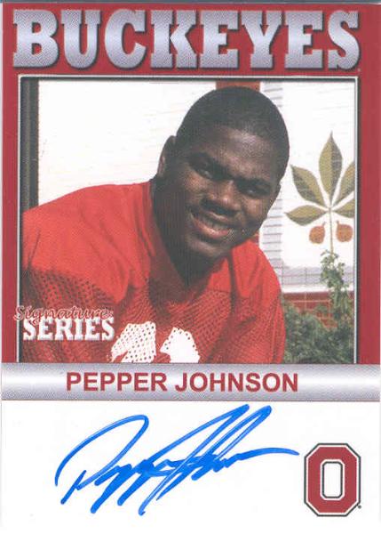 2005 TK Legacy Ohio State Buckeyes "Autographed"- #B64 Pepper Johnson