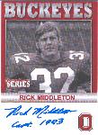 2005 TK Legacy Ohio State Buckeyes Autographed- #B66 Rick Middleton