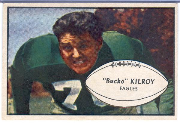 1953 Bowman Fb- #4 Kilroy, Eagles