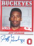 2006 TK Legacy Ohio State Buckeyes Autographed- #B102 Jeff Graham-