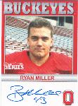 2006 TK Legacy Ohio State Buckeyes Autographed- #B105 Ryan Miller