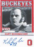 2006 TK Legacy Ohio State Buckeyes Autographed- #B115 Kurt Schumacher