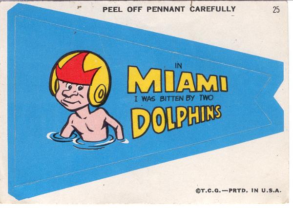 1967 T Comic Pennant- #25 Miami Dolphins