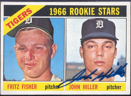 1966 Topps Bsbl. #209 F.Fisher/John Hiller- Autographed by Hiller